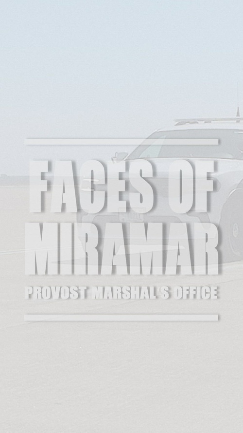 Faces of Miramar: Provost Marshal's Office