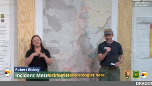 ERIC Interpreter provides accessible communication during the Dragon Bravo Fire Incident Meteorologist Fire Weather Forecast