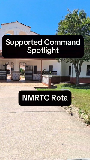 NAVSTA Rota NMRTC Supported Command Spotlight