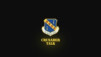Crusader Talks: Mission Readiness