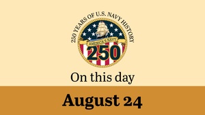 On This Day in Naval History: August 24 (Horizontal)