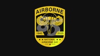 National Airborne Day - Legacy of Courage