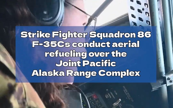 Strike Fighter Squadron 86 F-35Cs conduct aerial refueling over the Joint Pacific Alaska Range Complex