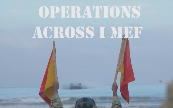 Operations Across I MEF