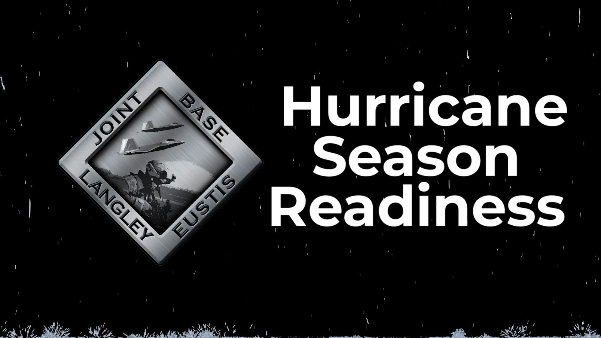 U.S. Air Force Airmen and Army Soldiers participated in a hurricane readiness exercise at Joint Base Langley-Eustis, Virginia, Aug. 12, 2025. This public service announcement highlights three key steps for the JBLE community to execute in the event of a hurricane or other natural disaster. (U.S. Air Force video by Senior Airman Gerald Ligeralde)