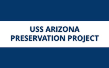 USS Arizona Preservation Project