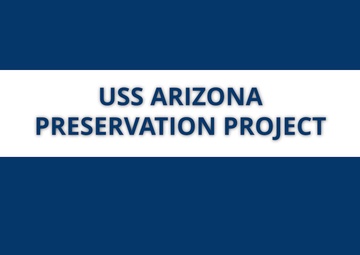 USS Arizona Preservation Project