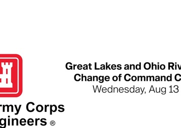 Great Lakes and Ohio River Division Change of Command Ceremony August 2025