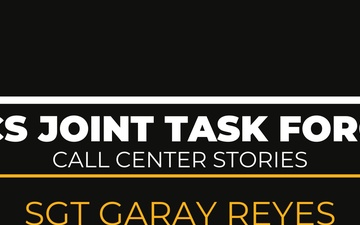 PCS Joint Task Force Call Center Stories - Sgt. Garay Reyes