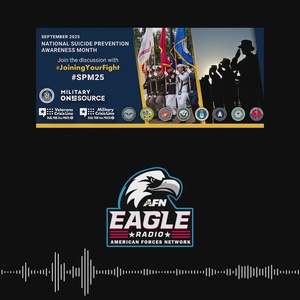 AFN Europe Radio - Suicide Prevention Month 2025