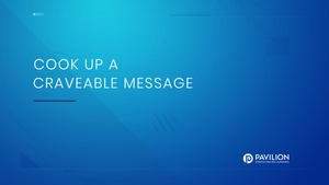 Cook Up A Craveable Message