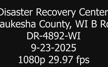 Disaster Recovery Center Opens in Butler, WI (Waukesha County) B ROLL