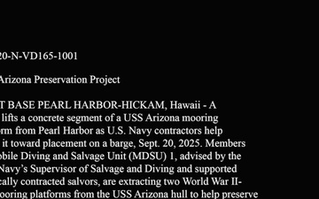 U.S. Navy Removes USS Arizona mooring platform segments