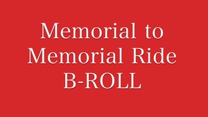 Four Days of Memorial to Memorial B-Roll