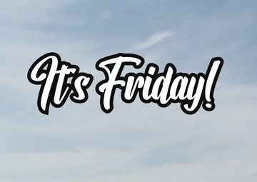 &quot;It's Friday!&quot; social media reel