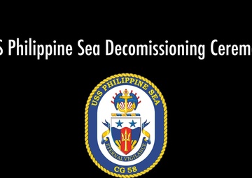 USS Philippine Sea (CG 58) Decommissioning Ceremony