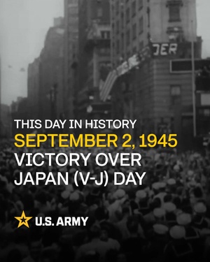 Social 4x5: This Day in Army History: V-J Day