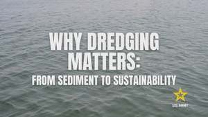 Why Dredging Matters: From Sediment to Sustainability