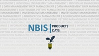 National Background Investigation Services (NBIS) Products Days