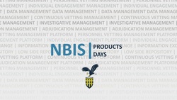 National Background Investigation Services (NBIS) Products Days