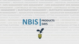National Background Investigation Services (NBIS) Products Days