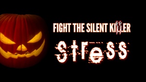 Halloween PSA - Stress