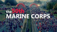 The Historic 50th Marine Corps Marathon