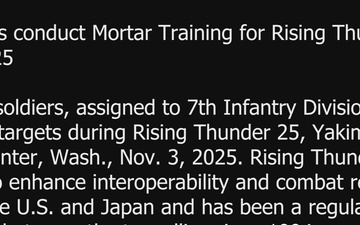 7ID Soldiers conduct Mortar Training for Rising Thunder 25