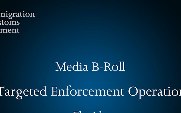 ICE ERO Targeted Enforcement Operation