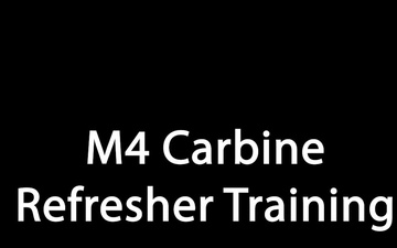 M4 Carbine Refresher Training