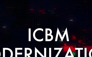 AFGSC ICBM Modernization Video Series - Part 2