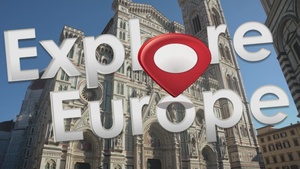 Explore Europe- Florence, Italy