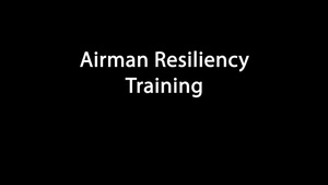Airman Resiliency Ancillary Training