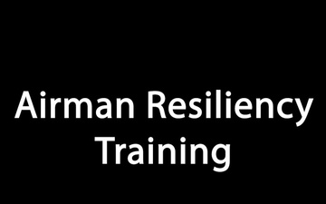 Airman Resiliency Ancillary Training