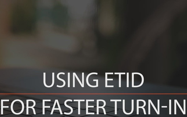 Electronic Turn in Document (ETID)