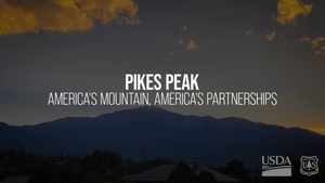 Pikes Peak - America's Mountain, America's Partnerships