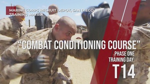 Combat Conditioning Course - Day T14, Phase One, MCRDSD Training Matrix