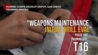 Weapons Maintenance, Initial Drill Evaluation - Day T16, Phase One, MCRDSD Training Matrix