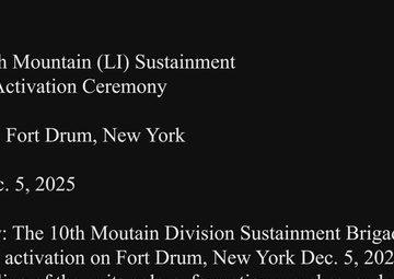 10th Mountain (LI) Sustainment  Brigade Activation Ceremony