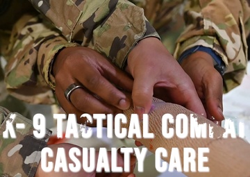 Airmen Train in K-9 TCCC Procedures