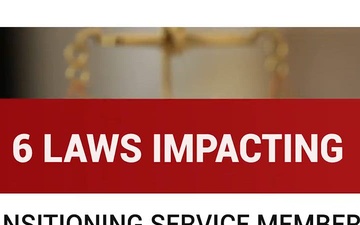 Six Laws Impacting Transitioning Servicemembers