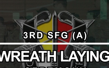 3rd Special Forces Pay Tribute to Fallen During Wreath Laying Ceremony