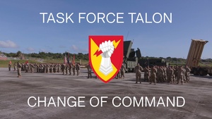 Task Force Talon Change of Command Ceremony