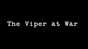 The Viper at War