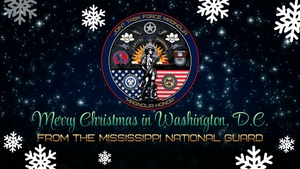 Mississippi National service members send holiday greetings to their families from Washington, D.C.