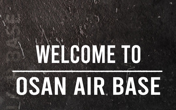 Welcome to Osan - PACAF's Premier Fighter Wing