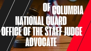 Legal Readiness 101: District of Columbia National Guard Office of the Staff Judge Advocate