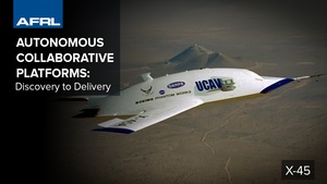 X-45 | AFRL Discovery to Delivery