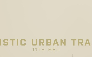 11th MEU Marines Participate in Realistic Urban Training