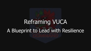 Tone from the Top - "Reframing VUCA - A Blueprint to Lead with Resilience"